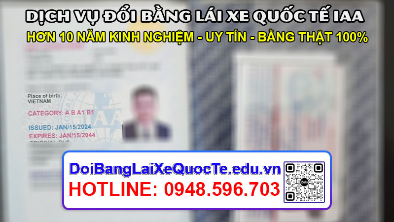 Dich vu doi bang lai xe quoc te IAA gia re co bang nhanh chong ngay 24012024 1