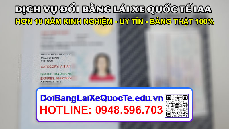 Dich vu doi bang lai xe quoc te IAA sieu nhanh Bang ve ngay 13032024 2